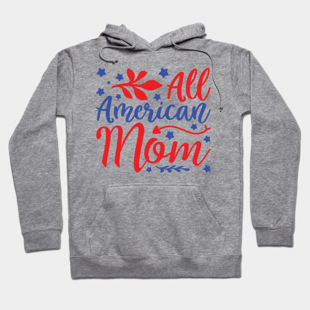 All American Mom Hoodie by hallyupunch